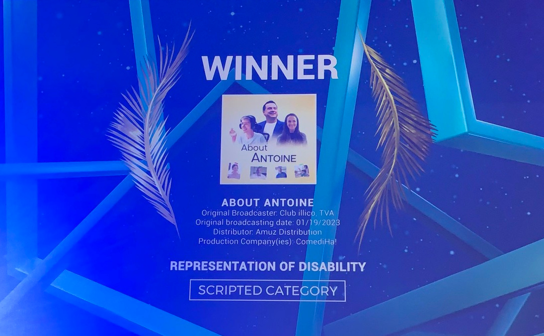 La série À propos d’Antoine remporte un prix aux Diversify TV Awards du MIPCOM de Cannes dans la catégorie « Representation of Disability – Scripted ».